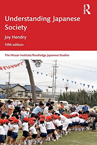 Understanding Japanese Society (Nissan Institute/Routledge Japanese Studies) von Routledge